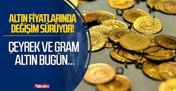 Çeyrek ve gram altın fiyatları ne kadar oldu?