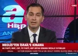 SON DAKİKA: Meclis’ten İsrail’e ortak kınama!