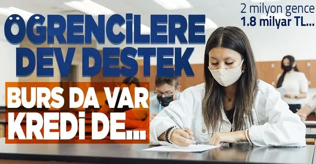 Son dakika: Öğrenciler sevinçten havaya uçacak! Kredi desteği de var burs da