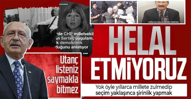 Kılıçdaroğlu’nun ’helalleşme’ listesi kabarık! İşte ikiyüzlü siyaset ve CHP’nin utanç arşivi