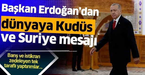 Başkan Erdoğan'dan Tacikistan ziyareti sonrası dünyaya Kudüs ve Suriye mesajı