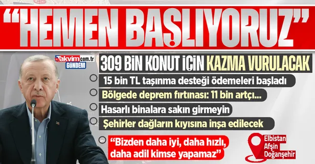 Başkan Erdoğan öncülüğünde Cumhur İttifakı deprem bölgesinde! Önce Elbistan ve Afşin sonra Malatya Doğanşehir...