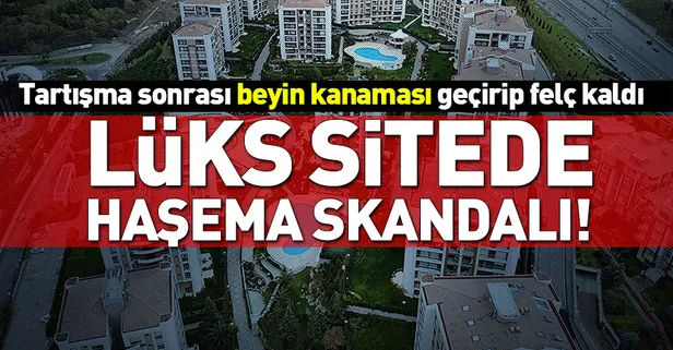 Lüks sitede haşema skandalı