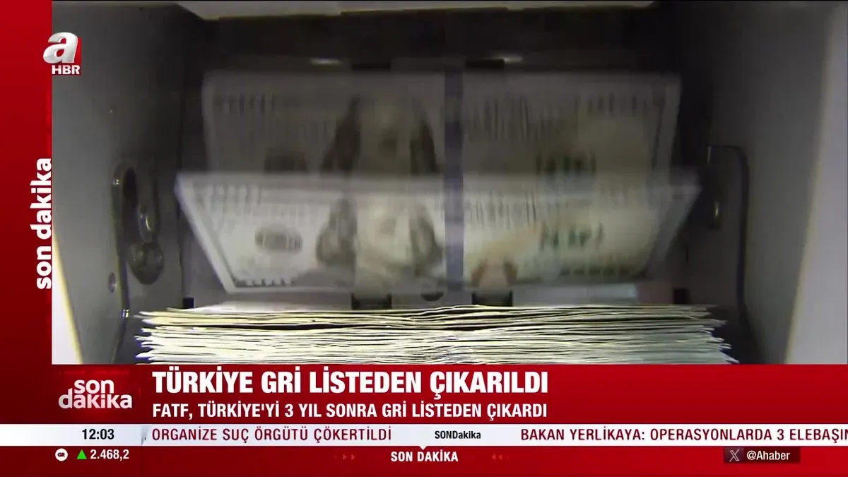 Türkiye FATF'ın gri listesinden çıktı!
