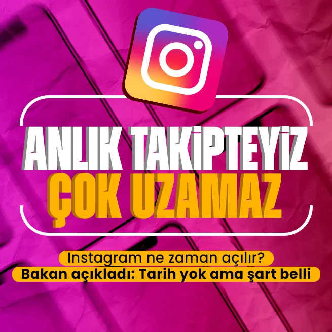 Instagram ne zaman açılacak? Ulaştırma ve Altyapı Bakanı Abdulkadir Uraloğlundan flaş açıklama: Ciddi bir aşama kaydettik