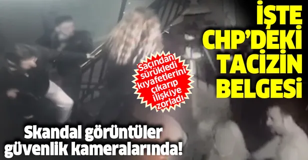 SON DAKİKA: CHP ilçe yöneticisinin tutuklandığı taciz davasında güvenlik kamerası görüntüleri ortaya çıktı!