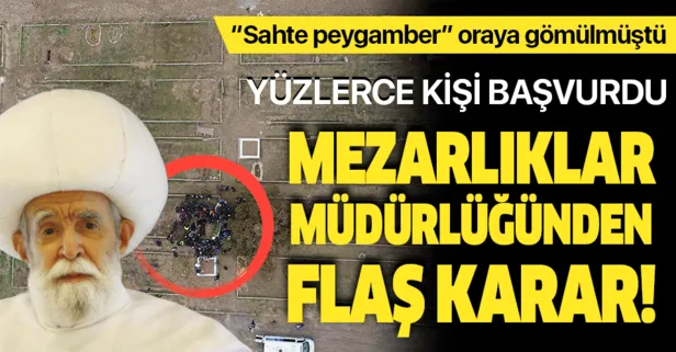 Sahte peygamber Erol Evrenosoğlu’nun  defnedildiği mezarlıkta talep patlaması!