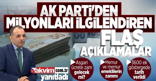 SON DAKİKA: AK Parti’den asgari ücrete memur ve memur emeklilerine zam açıklaması! 3600 ek gösterge... Faruk Erdem Takvim.com.tr’ye özel olarak yorumladı