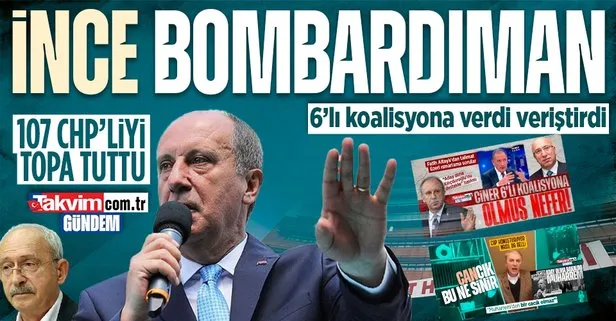 Muharrem İnce Aday olma diyen 107 CHP’liyi topa tuttu: Gıkını çıkarmayıp koltuk derdine düşenler demokrasiden bahsetmesin