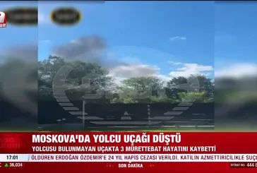 Moskova'da yolcu uçağı düştü!