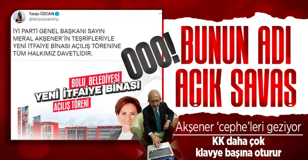 Meral Akşener'den Kemal Kılıçdaroğlu'na açık savaş! Tanju Özcan ile açılış yapacak