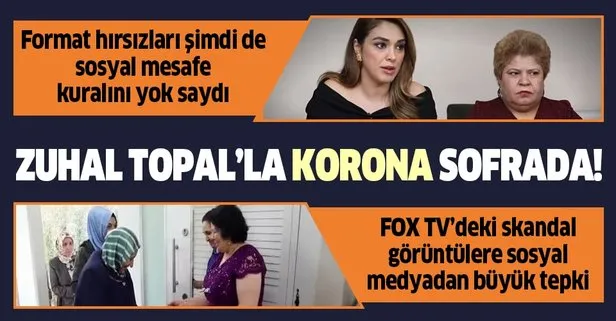 FOX’ta yayınlanan Zuhal Topal’la Sofrada’da sosyal mesafe kuralı hiçe sayıldı! Sosyal medyadan tepki yağıyor