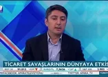 Hüseyin Alptekin, ticaret savaşlarının dünyaya etkisini değerlendirdi