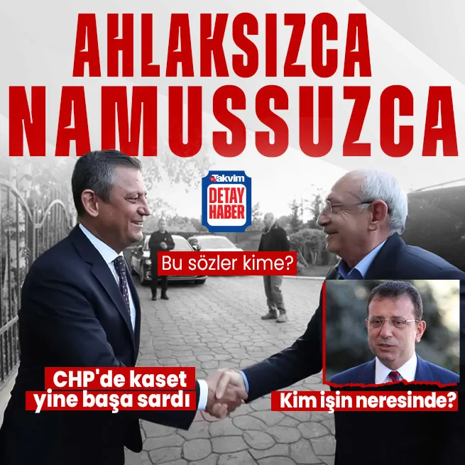 CHPde adaylık kavgası sürüyor! Kaset yine başa sardı! Özgür Özele özel darbe! Kim işin neresinde?