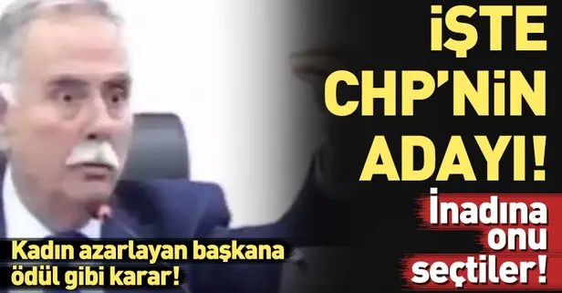 CHP, kadını azarlayan Ülgür Gökhan’ı tekrar aday gösterdi