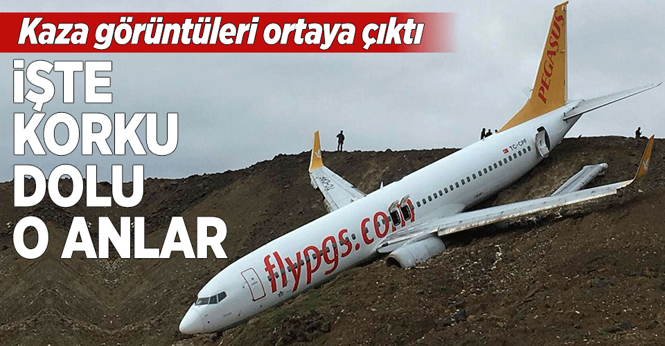 Trabzondaki uçağın kaza görüntüleri ortaya çıktı