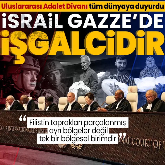 Uluslararası Adalet Divanı: İsrail, Gazzede işgalci güç konumundadır