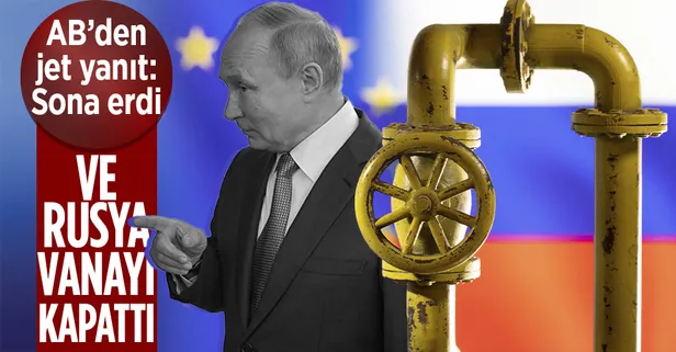 Rusya Bulgaristan ve Polonya'ya doğal gaz sevkiyatını tümüyle durdurmuştu! AB'den rest geldi: Rus fosil yakıt dönemi bitti