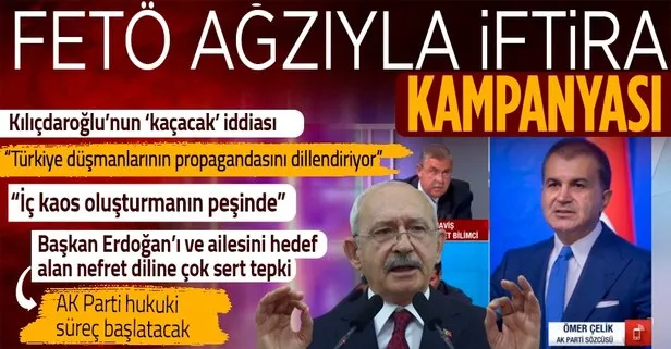 AK Parti Sözcüsü Ömer Çelik’ten FETÖ kampanyası iftiralarla propaganda yapmaya kalkışan Kılıçdaroğlu’na set tepki