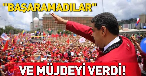 Maduro müjdeyi verdi! Başarısız oldu!