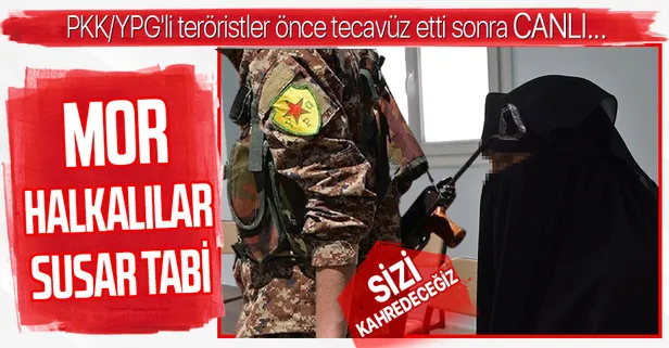Bölücü terör örgütü PKK/YPG'de teröristler, 17 yaşındaki kıza önce tecavüz etti sonra canlı bomba olmaya zorladı!