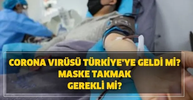 Koronavirüs’ten nasıl korunulur? Corona Virüsü Türkiye’ye geldi mi? Maske takmak gerekli mi?