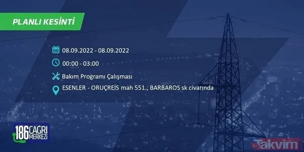 İSTANBUL ELEKTRİK KESİNTİSİ | 8-9 Eylül'de İstanbul'un 24 ilçesinde elektrikler kesilecek! Elektrik kesintileri nerede olacak? - 44
