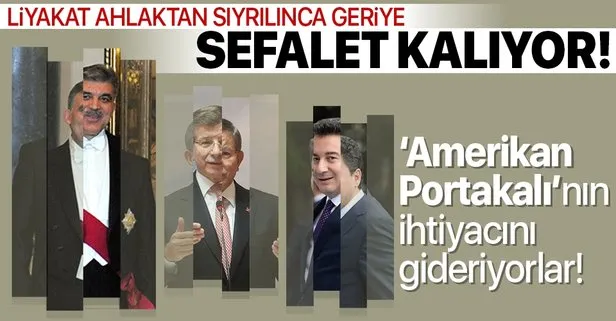 Sabah yazarı Salih Tuna’dan Abdullah Gül, Ali Babacan ve Ahmet Davutoğlu’na tepki: FOX TV’nin Amerikan Portakal’ının ihtiyacını gideriyorlar