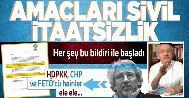 HDPKK sokağa çağırdı, Kılıçdaroğlu provokasyon fitilini ateşledi, destek FETÖ firarisi vatan haini Can Dündar’dan geldi