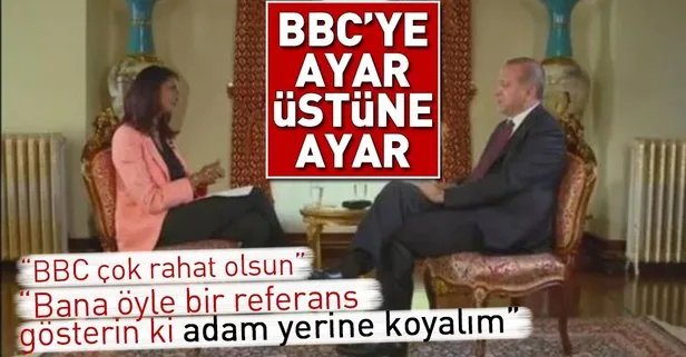 Cumhurbaşkanı Recep Tayyip Erdoğan BBC’ye konuştu