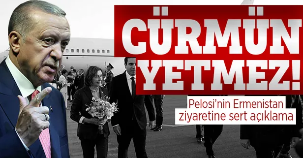 Son dakika: Başkan Erdoğan'dan Pelosi'nin Ermenistan ziyareti hakkında açıklama: Cürmü yetmez!