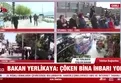 Bakan Yerlikaya A Haber'e konuştu: Çöken bina ihbarı yok