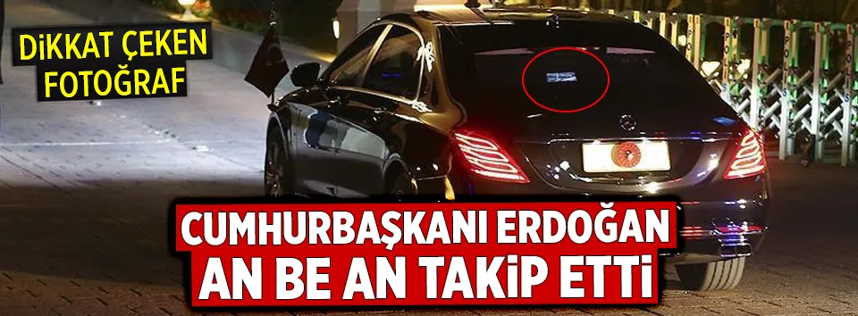 Erdoğan Milli maçı makam aracında izledi