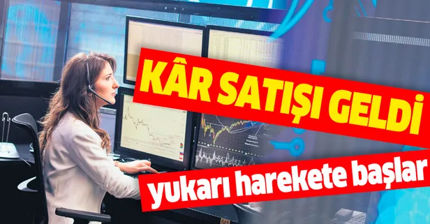 Borsa İstanbul'da kâr satışı geldi! Yukarı hareket başlar