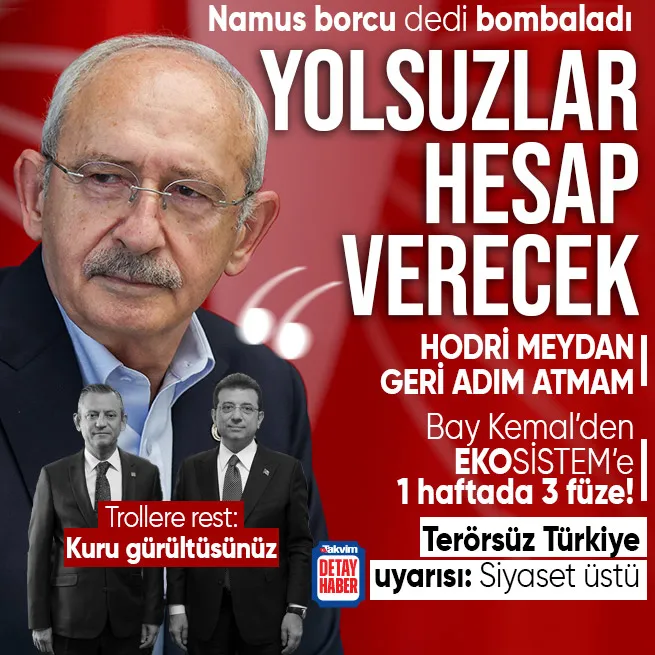 Kemal Kılıçdaroğlundan CHP yönetimine ve trollere hodri meydan: Yolsuzluğa bulaşan kim varsa hesap vermek zorunda