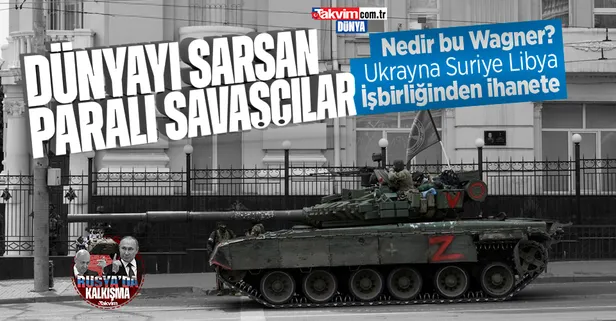Dünyayı sarsan paralı savaşçılar: Wagner! Ne zaman ve kim tarafından kuruldu? Temel hedefleri ne?