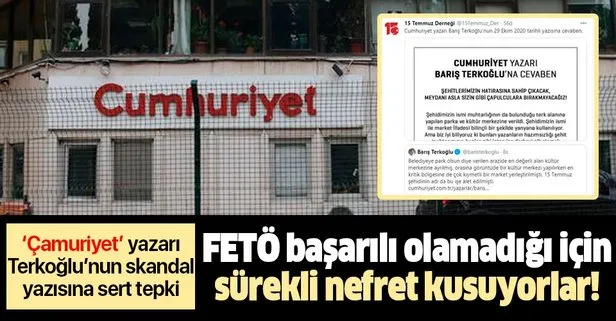 Cumhuriyet Gazetesi yazarı Barış Terkoğlu’nun yazısına yalanlama: FETÖ başarılı olamadığı için sürekli nefret kusuyorlar