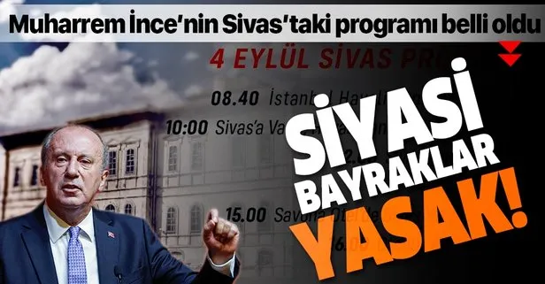 Son dakika: Muharrem İnce’nin gideceği köy karantina altına alındı: İşte Sivas’taki programı