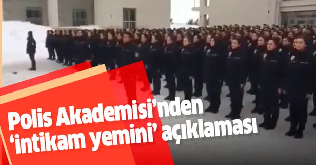 Polis Akademisi'nden 'intikam yemini videosu' hakkında açıklama