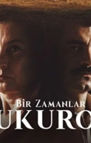 Bir Zamanlar Çukurova 1. Bölüm izle | Hemen izle