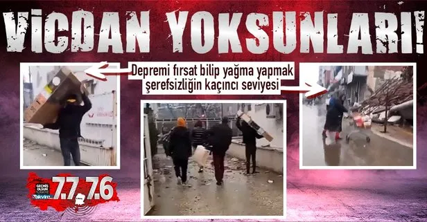 Son dakika: Türkiye Kahramanmaraş’taki depremin ardından yardıma koşarken onlar yağma yaptı!