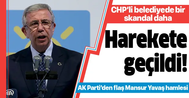 AK Parti'den flaş Mansur Yavaş hamlesi