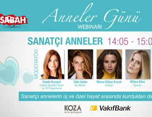 Sabah Gazetesi’nden ’Anneler Günü’ Webinarı