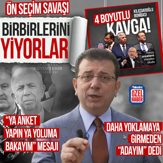 CHPde ön seçim krizi büyüyor! İmamoğlu daha yoklamaya girmeden adayım dedi... Mansur Yavaştan 50 bin ölçümlü anket önerisi geldi