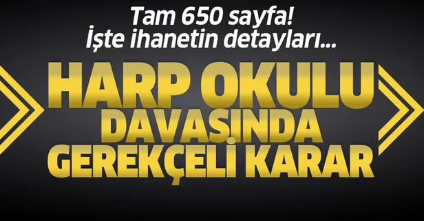 Son dakika: Mahkeme Hava Harp Okulu davasında gerekçeli kararı açıkladı!