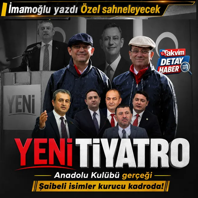 Yeni Partinin arkasındaki gerçek! Ekrem İmamoğlu yazdı Özgür Özel sahneleyecek