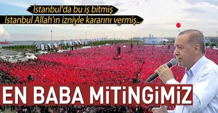 Cumhurbaşkanı Erdoğan Yenikapı'daki tarihi mitingde flaş açıklamalar