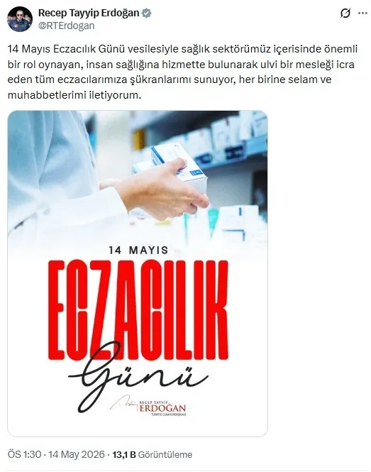 baskan-erdogandan-14-mayis-eczacilik-gunu-mesaji-her-birine-selam-ve-muhabbetlerimi-iletiyorum-1778756671996.jpeg Başkan Erdoğan'dan 14 Mayıs Eczacılık Günü mesajı: Her birine selam ve muhabbetlerimi iletiyorum-1
