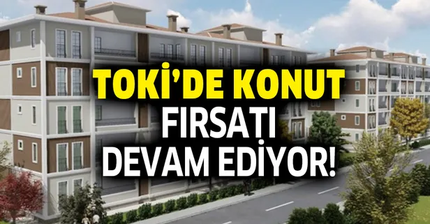 Ev almak isteyenlere TOKİ'den birçok ilde fırsat! TOKİ tarafından hangi illerde konut satışı yapıyor?
