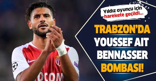 Trabzonspor’da Bennasser bombası! Yıldız oyuncu için harekete geçildi...